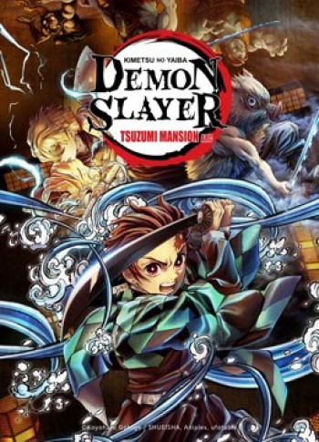 Thanh Gươm Diệt Quỷ: Dinh Thự Tsuzumi - Demon Slayer: Kimetsu no Yaiba Tsuzumi Mansion Arc
