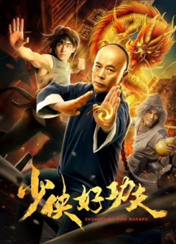 Thanh kiếm Kung Fu - Swordsman Nice Kung Fu (2019)