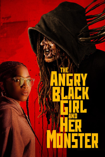 The Angry Black Girl and Her Monster - The Angry Black Girl and Her Monster