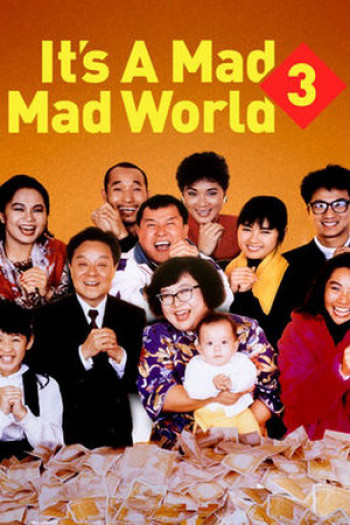 Thế giới điên cuồng 3 - It's a Mad, Mad, Mad World 3 (1989)