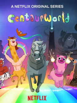 Thế giới nhân mã (Phần 2) - Centaurworld (Season 2) (2021)