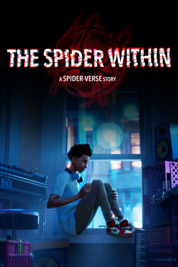 The Spider Within: A Spider-Verse Story - The Spider Within: A Spider-Verse Story