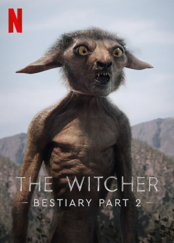 The Witcher Bestiary Season 1, Part 2 - The Witcher Bestiary Season 1, Part 2 (2021)