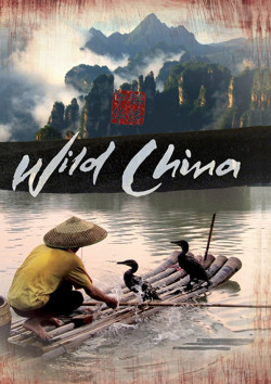 Thiên Nhiên Hoang Dã Trung Quốc - Wild China (2008)