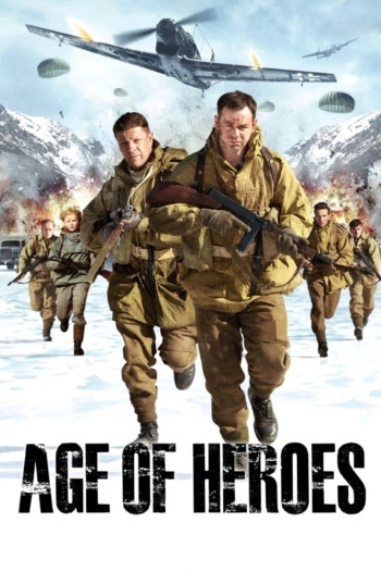 Thời Đại Anh Hùng - Age of Heroes (2011)