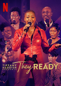Tiffany Haddish giới thiệu: Họ đã sẵn sàng (Phần 2) - Tiffany Haddish Presents: They Ready (Season 2) (2021)
