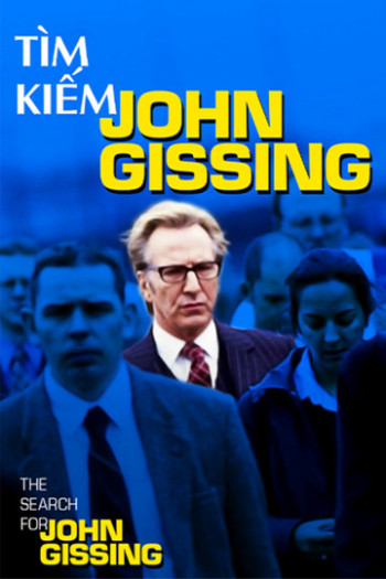 Tìm Kiếm John Gissing - Search For John Gissing (2001)