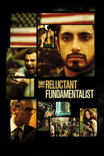 Tín Đồ Chính Thống Bất Đắc Dĩ  - The Reluctant Fundamentalist (2013)