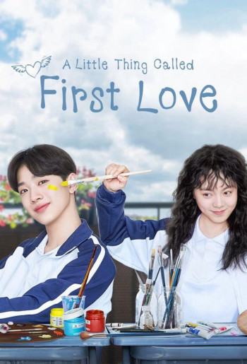 Tình đầu ngây ngô - A Little Thing Called First Love (2019)