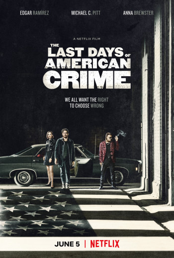 Tội ác cuối cùng - The Last Days of American Crime