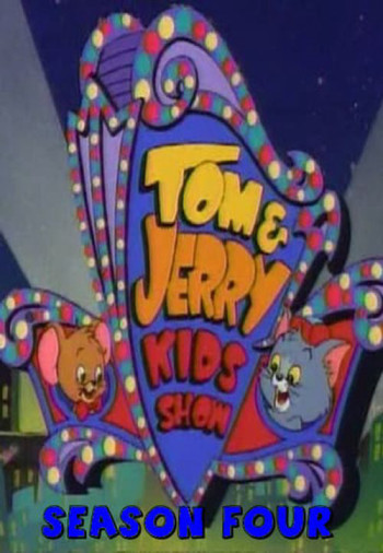 Tom and Jerry Kids Show (1990) (Phần 4) - Tom and Jerry Kids Show (1990) (Season 4) (1993)