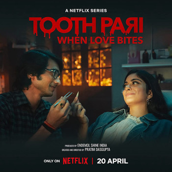 Toothpari: Yêu lắm, cắn đau - Tooth Pari: When Love Bites (2023)
