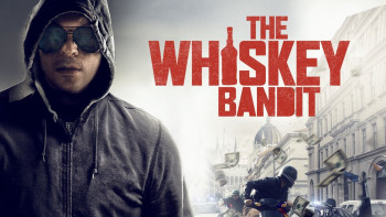 Trùm Cướp Nghiện Whiskey - The Whiskey Bandit