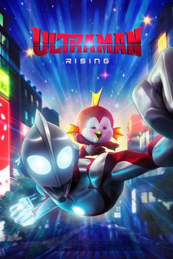 Ultraman: Trỗi dậy - Ultraman: Rising