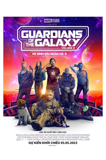Vệ Binh Dải Ngân Hà 3 - Guardians of the Galaxy Volume 3 (2023)