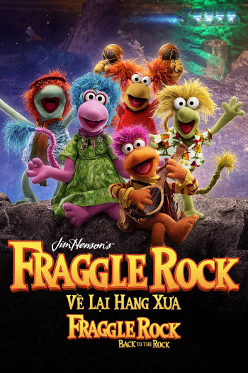 Về Lại Hang Xưa - Fraggle Rock: Back To The Rock - Fraggle Rock: Back to the Rock