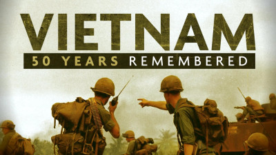 Vietnam: 50 Years Remembered - Vietnam: 50 Years Remembered