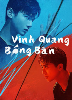 Vinh Quang Bóng Bàn - PING PONG (2021)