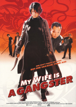 Vợ Tôi Là Gangster - My Wife Is A Gangster (2001)