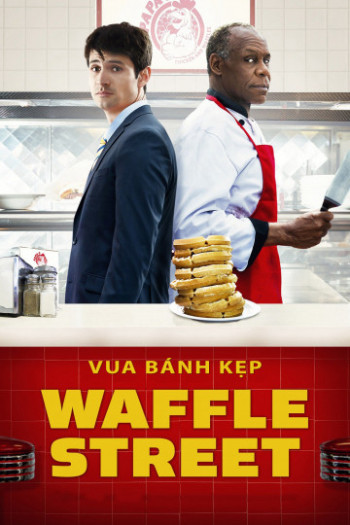 Vua Bánh Kẹp - Waffle Street (2016)