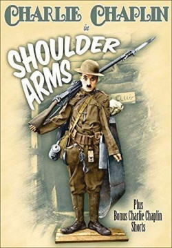 Vua Hề Sác-lô: Tuyển Tập Chiến Binh Quả Cảm - Collection Shoulder Arms (1918)