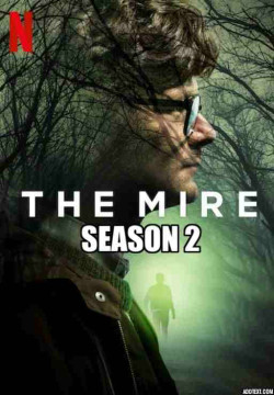 Vũng lầy (Phần 2) - The Mire (Season 2) (2021)