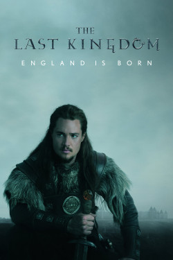 Vương triều cuối cùng (Phần 1) - The Last Kingdom (Season 1) (2015)