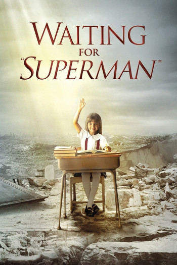 Waiting for "Superman" - Waiting for "Superman"
