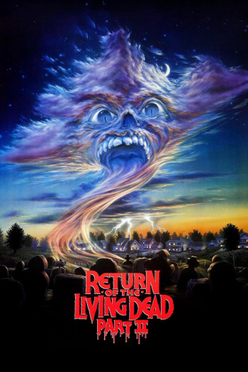 Xác Sống Trở Lại 2 - Return of the Living Dead Part II (1988)