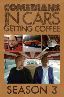 Xe cổ điển, cà phê và chuyện trò cùng danh hài (Phần 3) - Comedians in Cars Getting Coffee (Season 3) (2012)