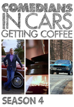 Xe cổ điển, cà phê và chuyện trò cùng danh hài (Phần 4) - Comedians in Cars Getting Coffee (Season 4) (2012)