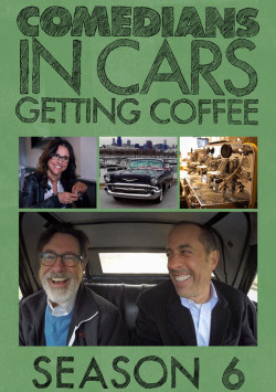 Xe cổ điển, cà phê và chuyện trò cùng danh hài (Phần 6) - Comedians in Cars Getting Coffee (Season 6)