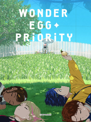 Xứ sở trứng kỳ diệu - Wonder Egg Priority (2021)